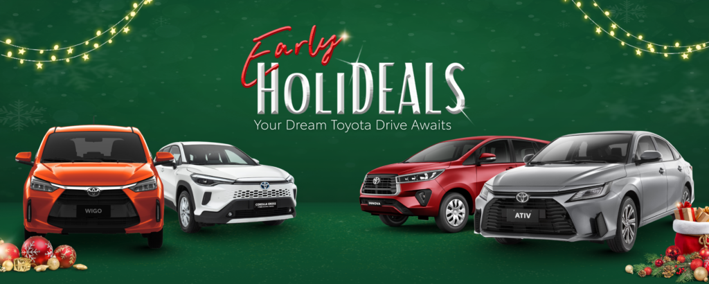 Start your 𝗘𝗮𝗿𝗹𝘆 𝗛𝗼𝗹𝗶𝗗𝗘𝗔𝗟𝗦 at Toyota! - Toyota Taytay